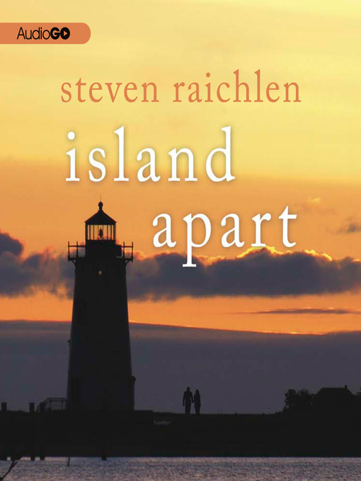 Title details for Island Apart by Steven Raichlen - Available